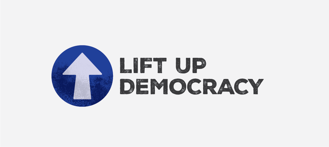 Meet LiftUpDemocracy.org